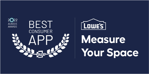 Auggie Award graphic commemorating Lowe's Measure Your Space App as best consumer app of 2022. 